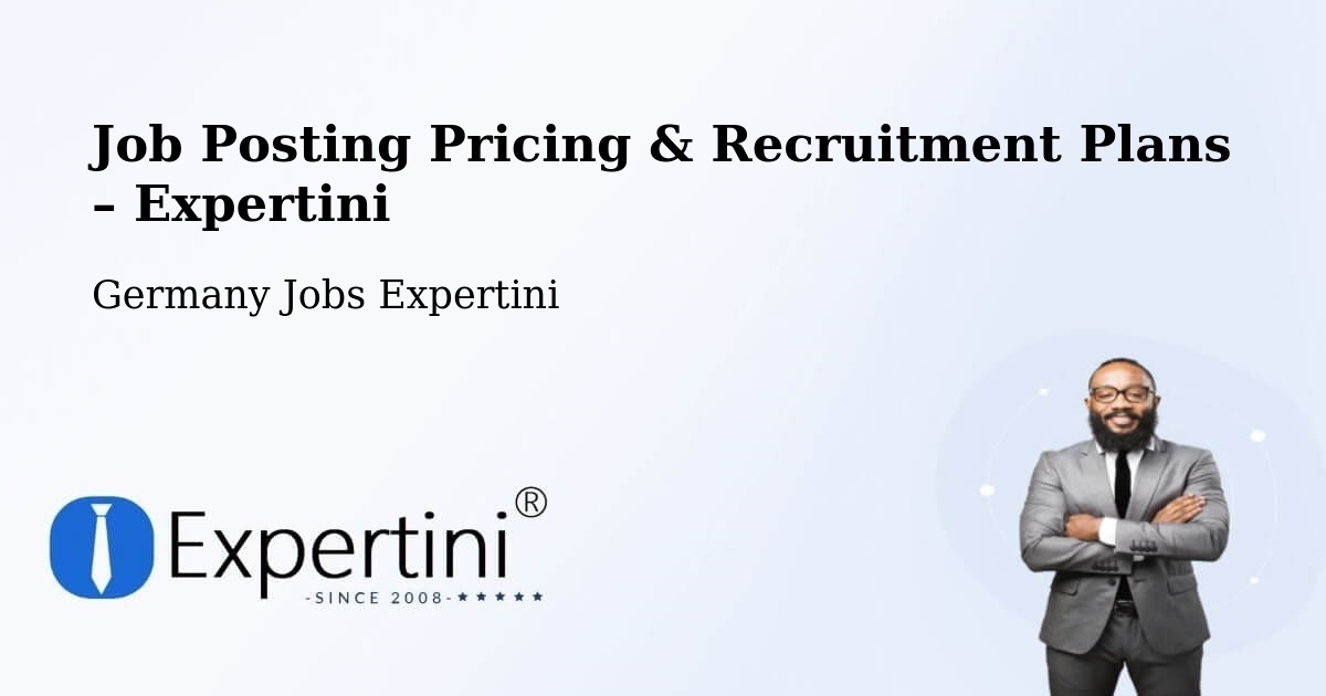 Job Posting Pricing & Recruitment Plans – Michelstadt - Michelstadt, Germany Jobs Expertini